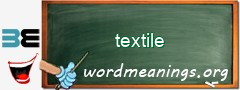 WordMeaning blackboard for textile